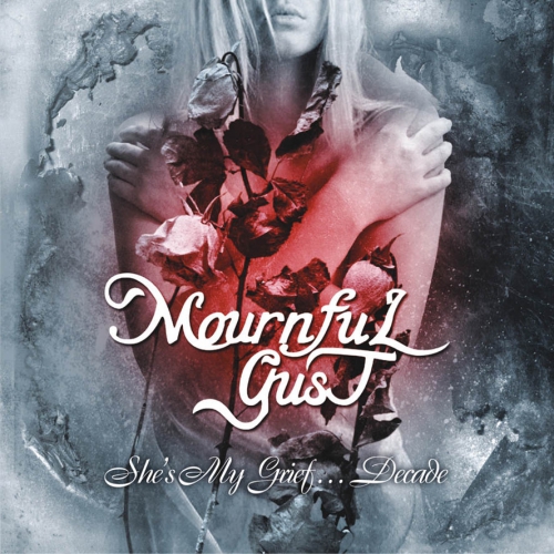 MOURNFUL GUST - She’s My Grief… Decade - 2xCD
